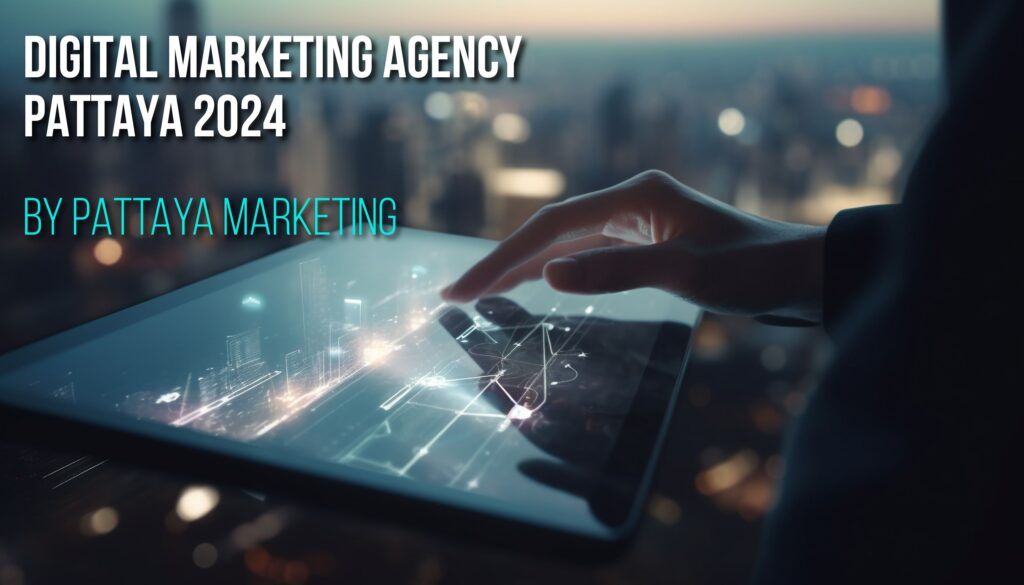 Digital-Marketing-Agency-Pattaya-2024